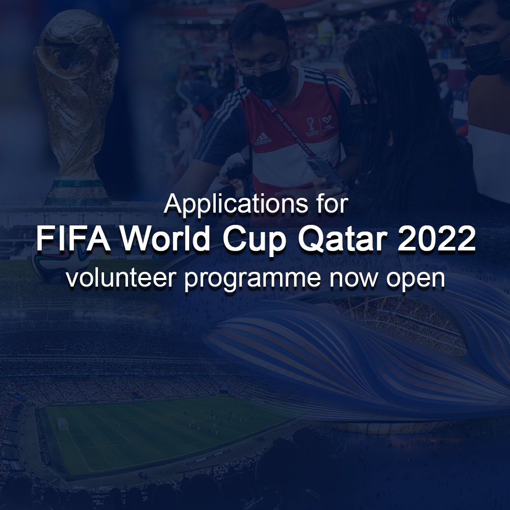 Applications for FIFA World Cup Qatar 2022 volunteer programme now open