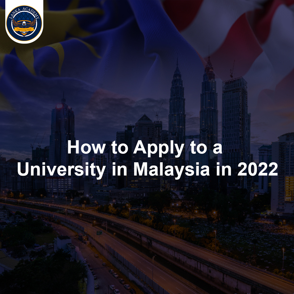 How to Apply to a University in Malaysia in 2022