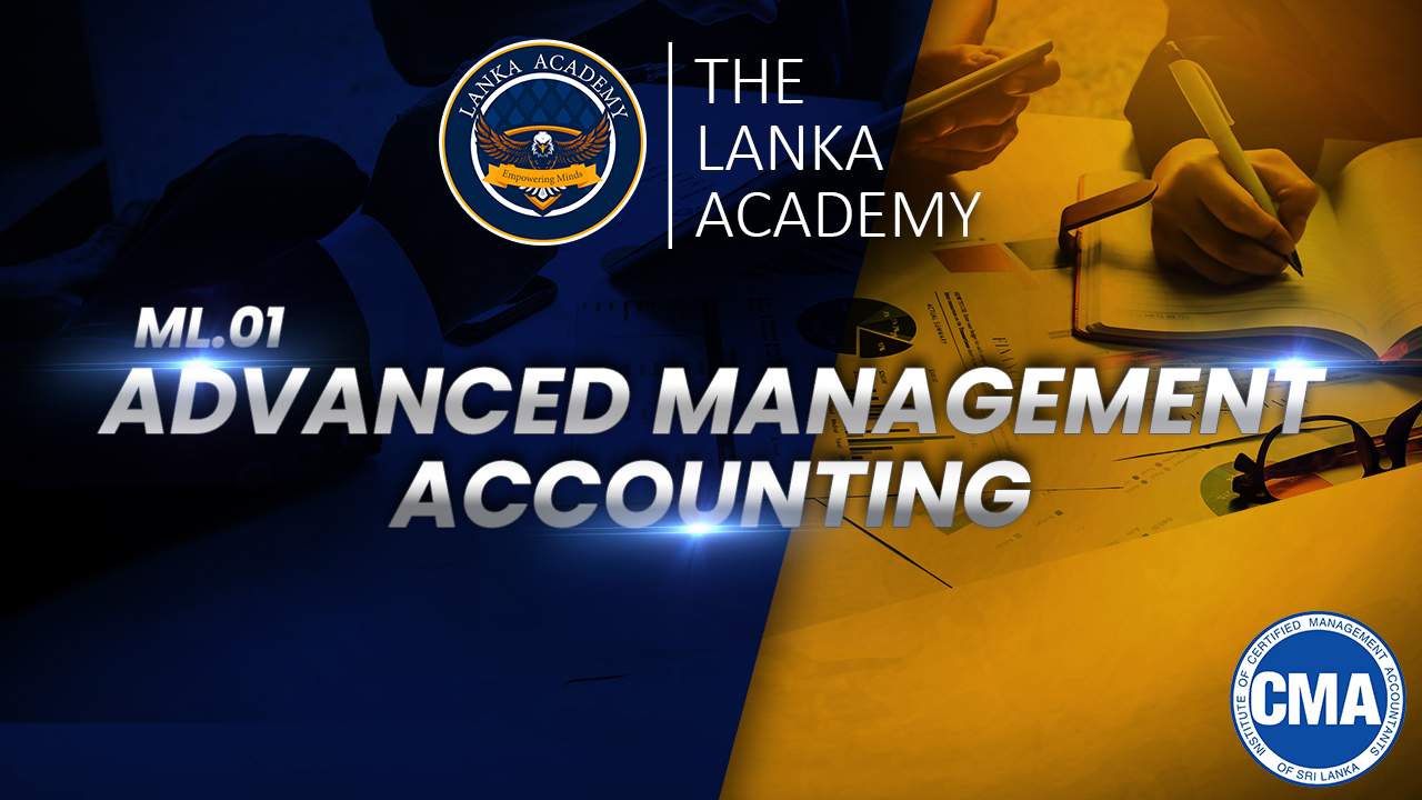 ML 1: Advanced Management Accounting 