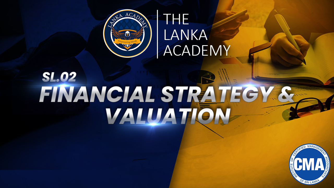 SL 2: Financial Strategy & Valuation 