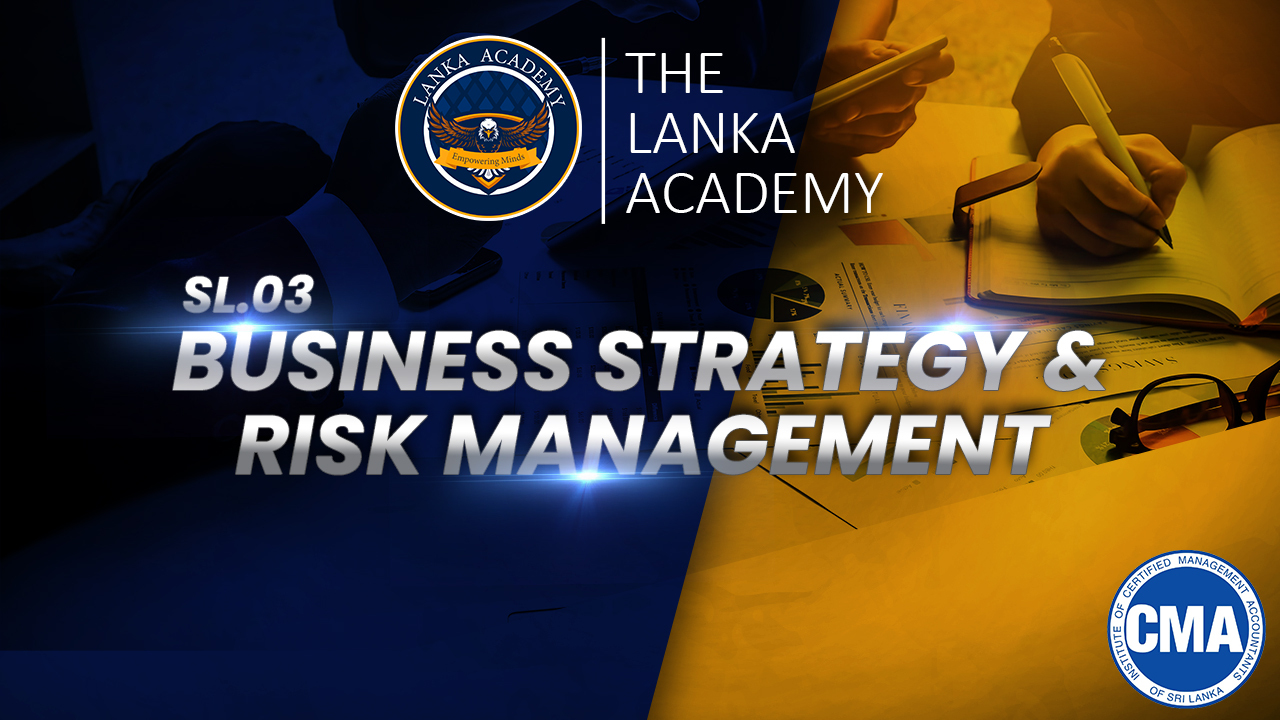 SL 3: Business Strategy & Risk Management 