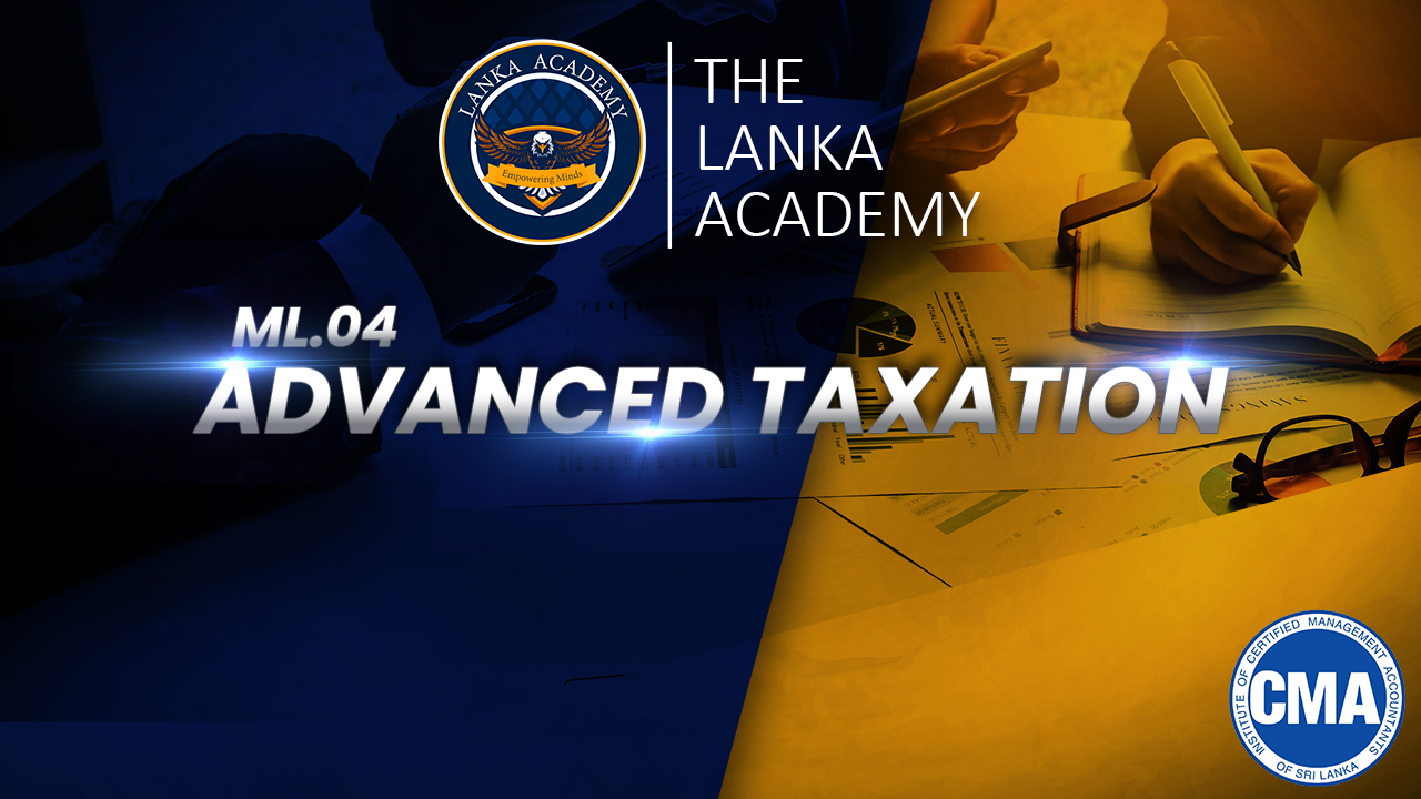 ML 4: Advanced Taxation 
