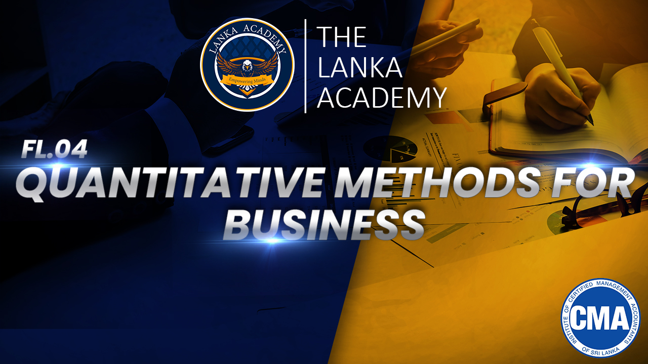 FL 4: Quantitative Methods for Business