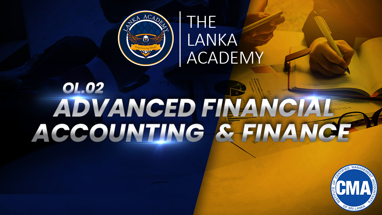 OL 2: Advanced Financial Accounting & Finance