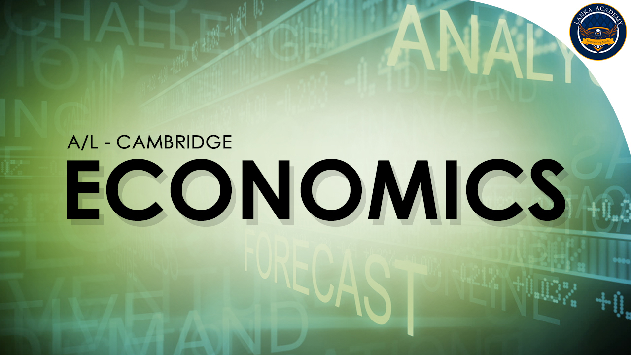 Cambridge International AS and A Level Economics (9708)
