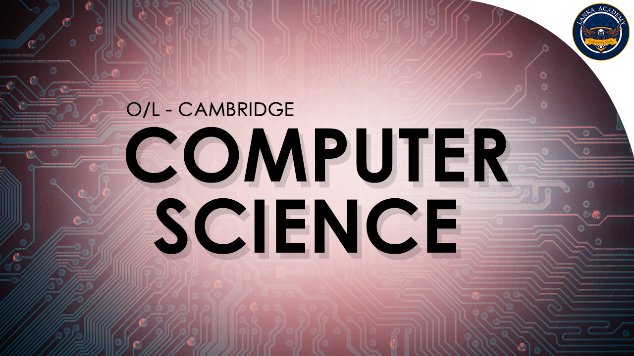 Cambridge O Level Computer Science (2210)