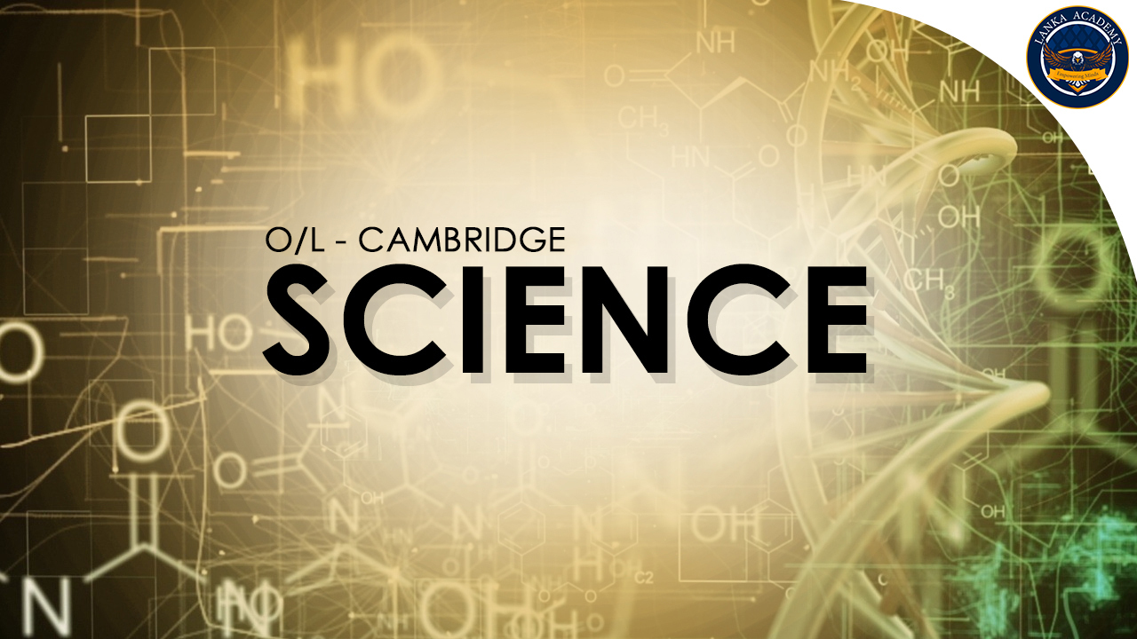 Cambridge O Level Science - Combined (5129)