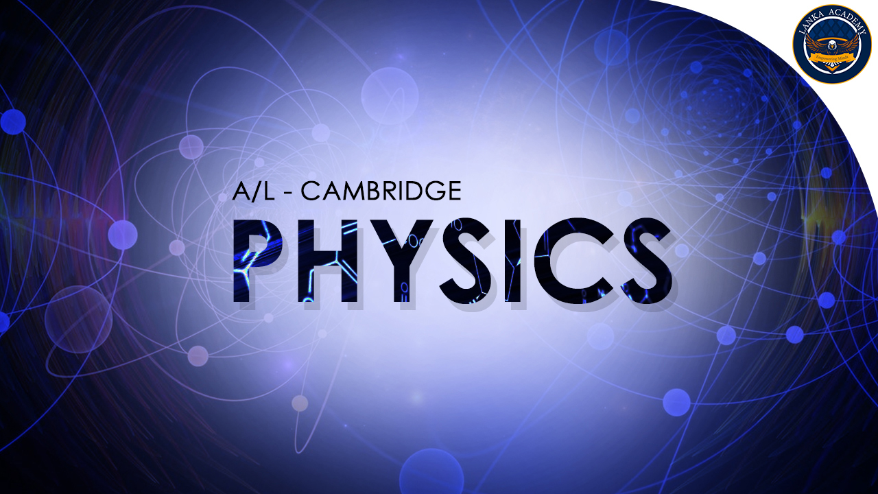 Cambridge International AS and A Level Physics (9702)