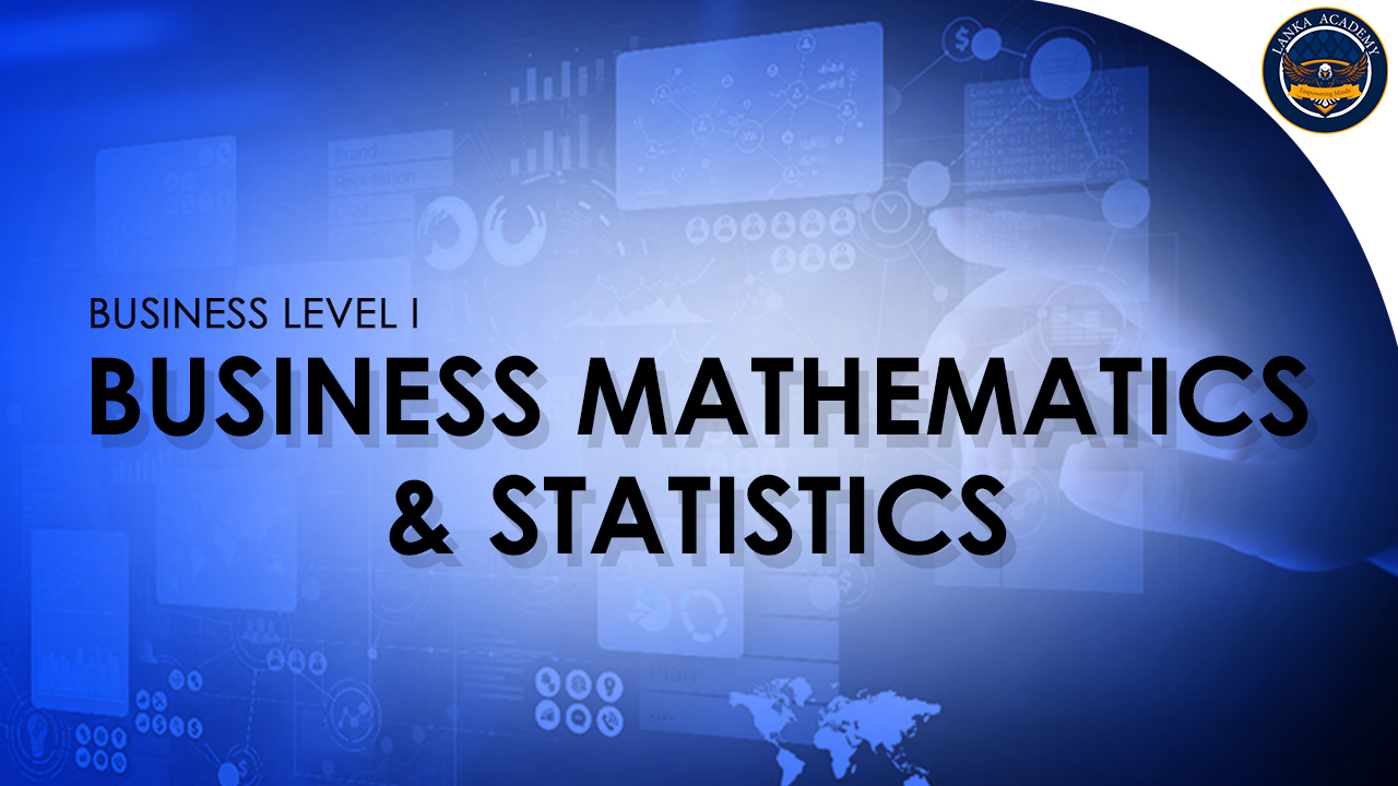 BL2 Business Mathematics & Statistics 